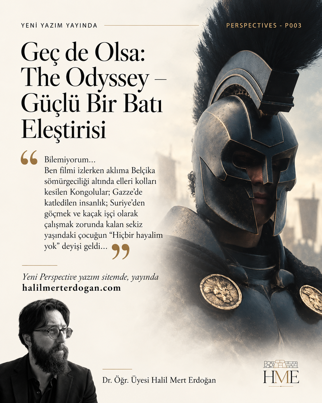 Geç de Olsa: The Odyssey – Güçlü Bir Batı Eleştirisi başlıklı Perspectives 004 görseli