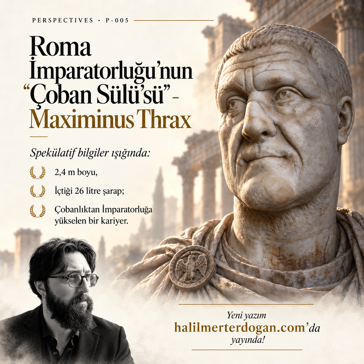 Roma İmparatorluğu’nun Çoban Sülü’sü Maximinus Thrax başlıklı Perspectives P-005 görseli