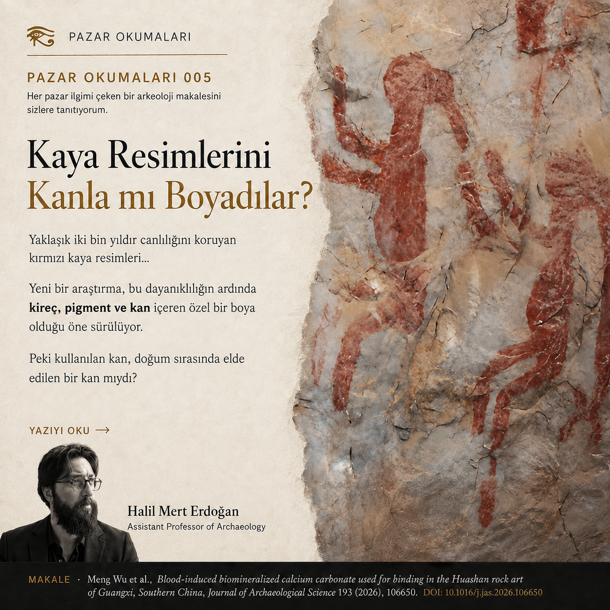 Pazar Okumaları 005: Kaya Resimlerini Kanla mı Boyadılar?